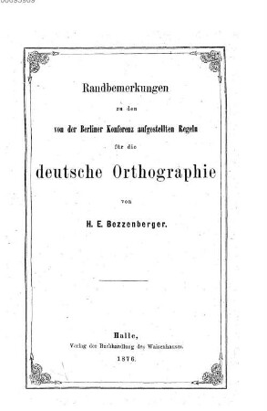 Randbemerkungen zu den von der Berliner Konferenz aufgestellten Regeln für die deutsche Orthographie