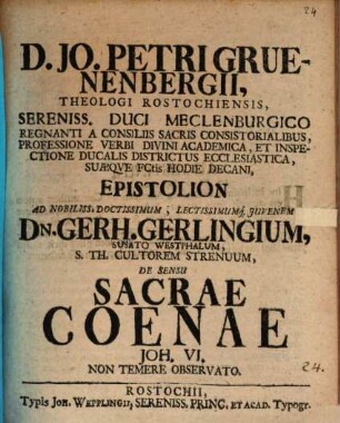 D. Jo. Petri Gruenenbergii ... Epistolion ad nobiliss., doctissimum, lectissimumque iuvenem Dn. Gerh. Gerlingium ... de sensu Sacrae Coenae, Joh. VI. non temere observato