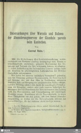 Untersuchungen über Wurzeln und Bahnen der Absonderungsnerven der Glandula parotis beim Kaninchen