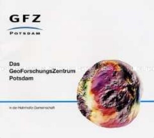 Informationsheft des Geo-Forschungs-Zentrums Potsdam