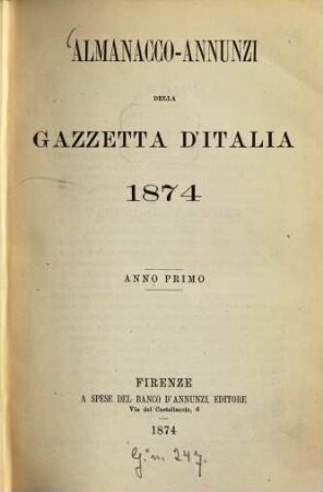 Almanacco-annunzi della Gazzetta d'Italia. 1, 1. 1874