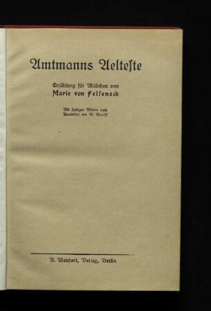 Amtmanns Älteste : Erzählung für Mädchen