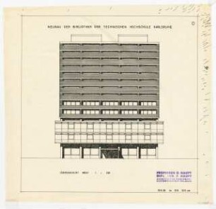 Hochschulbibliothek, Karlsruhe Neubau: Vorprojekt: Neubau der Bibliothek. Längsansicht Westen, 1:200