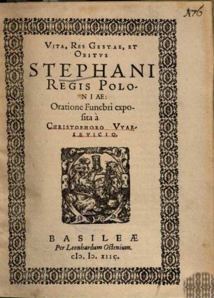 Vita, Res Gestae, Et Obitvs Stephani Regis Poloniae