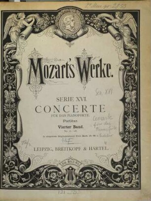 Wolfgang Amadeus Mozart's Werke : Kritisch durchgesehene Gesammtausgabe. 16,4, Concerte für das Pianoforte