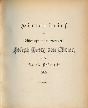 Hirtenbrief für das Bistum Speyer. 1892