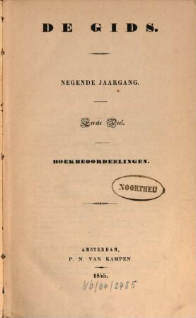 De gids : het lijfblad voor lezers & schrijvers. 9. 1845, D. 1