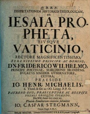 Dissertationem Historico-Theologicam De Iesaia Propheta Eivsqve Vaticinio
