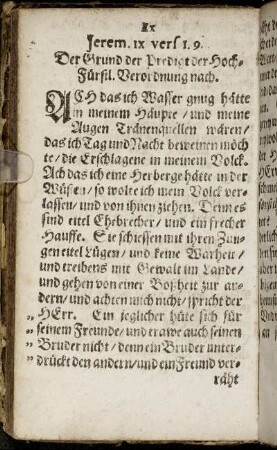 Jerem. IX. vers I. 9. Der Grund der Predigt der Hoch-Fürstl. Verordnung nach.