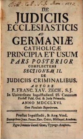 De iudiciis ecclesiasticis ad Germaniae catholicae principia et usum, 2. Complectens Sectionem II. De Judiciis Criminalibus