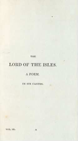 The Lord of the Isles. A poem. In six cantos