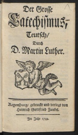 Der Grosse Catechismus, Teutsch