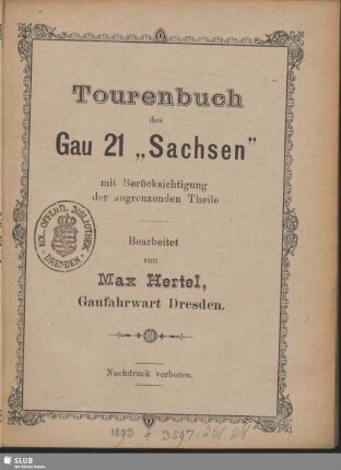 Tourenbuch des Gau 21 "Sachsen" : mit Berücksichtigung der angrenzenden Theile