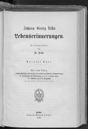 Th. 3: Nebst einem Anhang: 1. Einige Nachrichten von dem Leben des verstorbenen Etatsrat, Amtmann Compe; 2. Andeutungen und Erinnerungen zu J. E. v. Bergers Leben; 3. Schönborn und seine Zeitgenossen und zwölf Faksimiles