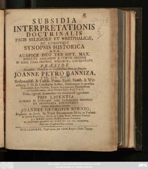 Subsidia Interpretationis Doctrinalis Pacis Religiosæ Et Westphalicæ, Ac Utriusque Synopsis Historica