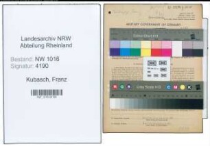 Entnazifizierung Franz Kubasch , geb. 02.12.1901 (Betriebsleiter)