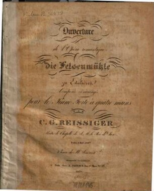 Ouverture de l'opéra romantique Die Felsenmühle zu Etalières : comp. et arr. pour le piano forte à 4 ms.