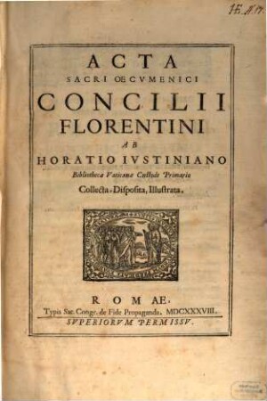 Acta sacri oecumenici concilii Florentini