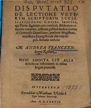 Dispvtatio De Lectione Vetervm Scriptorvm Ecclesiasticorvm Contra Iesvitas ...