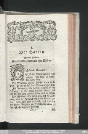 I. Der Garten. Redende Personen: Fräulein Antonette und ihre Muhme.