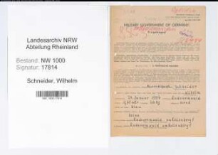 Entnazifizierung Wilhelm Schneider, geb. 24.01.1904 (Maurer)
