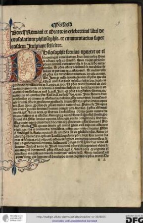 Boetii romani et oratoris celeberrimi libri de consolatione philosophie et commentarius super eosdem, incipiunt feliciter.