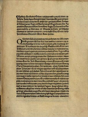 Epistola Christofori Colom: cui etas nostra multu[m] debet: de Insulis Indie supra Gangem nuper inventis ... ad Magnificum d[omi]n[u]m Raphaelem Sanxis ... missa: quam nobilis ac litteratus vir Aliander de Cosco ab Hispano ideomate in latinum convertit ...