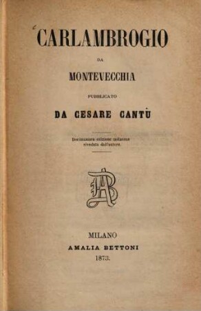 Carlambrogio da Montevecchia pubblicato da Cesare Cantù