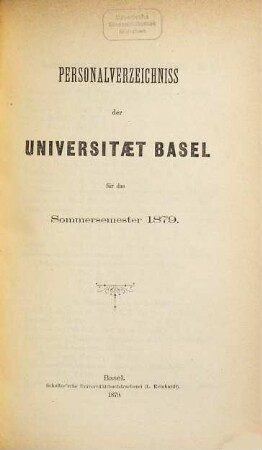 Personal-Verzeichnis der Behörden, Lehrer, Studierenden, akademischen Sammlungen, Anstalten, Kliniken und Seminare. 1879, SS