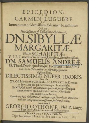 Epicedion, Seu Carmen Lugubre In Immaturum quidem illum, sed tamen beatissimum Obitum, ...