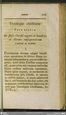 Theologicae christianae Pars altera. De Jedu Christu negotio et beneficiis ac illorum et ordine