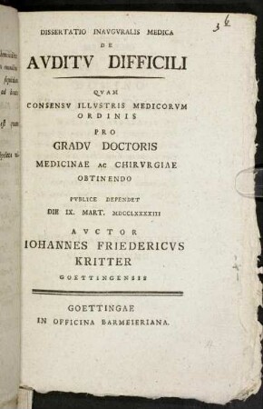 Dissertatio Inauguralis Medica De Auditu Difficili : Die IX. Mart. MDCCLXXXXIII