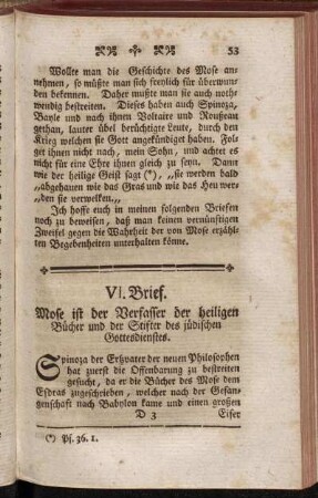 VI. Brief. Mose ist der Verfasser der heiligen Bücher und der Stifter des jüdischen Gottesdienstes.