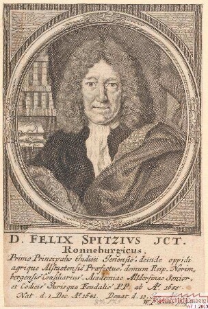 Felix Spitz aus Ronneburg, Ratskonsulent und Professor in Altdorf; geb. 1. Dezember 1641; gest. 13. Januar 1717