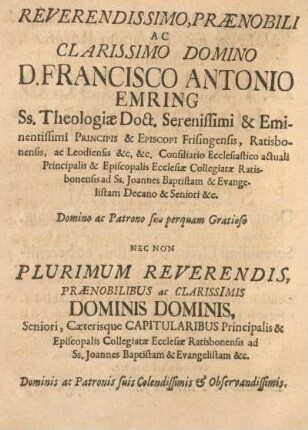 Reverendissimo, prænobili ac clarissimo Domino D. Francisco Antonio Emring ...