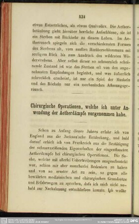 Chirurgische Operationen, welche ich unter Anwendung der Aetherdämpfe vorgenommen habe
