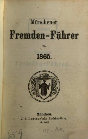 Münchener Fremden-Führer für ..., 1865