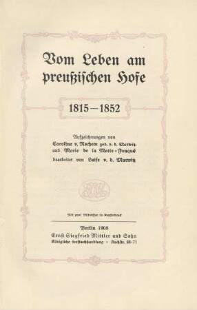 Vom Leben am preußischen Hofe : 1815-1852