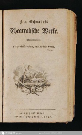 F. L. Schmidels Theatralische Werke