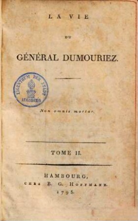 La Vie Du Général Dumouriez. 2