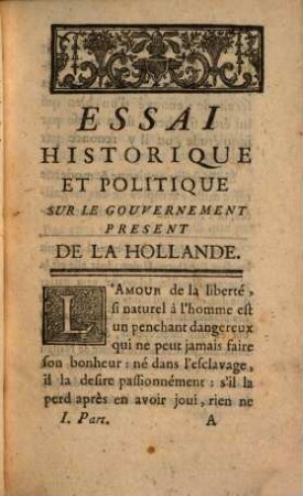 Essai Historique Et Politique Sur Le Gouvernement Présent De La Hollande, 1