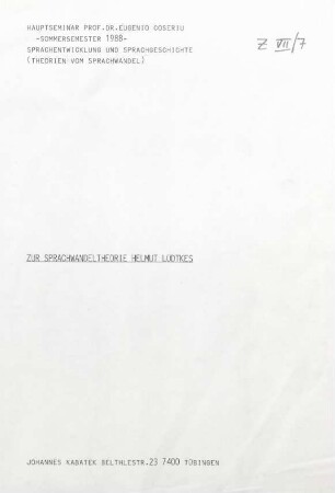 Zur Sprachwandeltheorie Helmut Lüdtkes, HS Tübingen : Kursmaterial