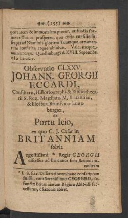 Observatio CLXXV. Johann. Georgii Eccardi, Consiliarii, Historiographi, & Bibliothecarii S. Reg. Majestaris M. Britannie, ...