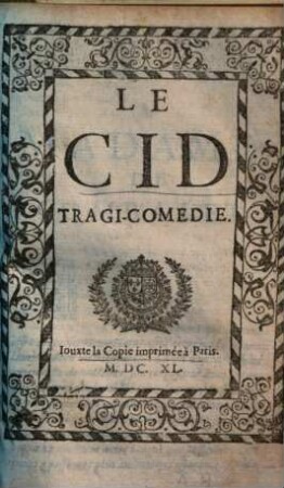 Le Cid : Tragi-Comédie