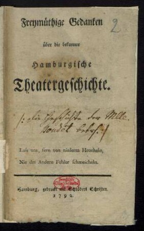 Freymüthige Gedanken über die bekannte Hamburgische Theatergeschichte