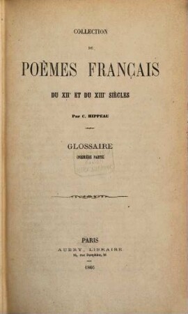 Collection de poèmes francais du XIIe et du XIIIe siècles. 1