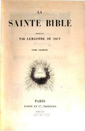 La Sainte Bible : Traduite par Lemaistre de Sacy. 1