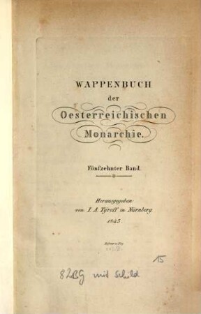Wappenbuch der Oesterreichischen Monarchie. 15