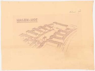 Hagen-Hof: Perspektivische Ansicht
