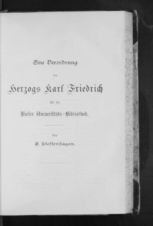 Eine Verordnung des Herzogs Karl Friedrich für die Kieler Universitäts-Bibliothek